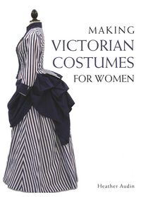 Produktbild: Making Victorian Costumes for Women