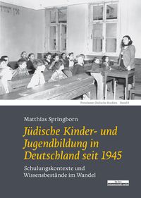 Produktbild: J&uuml;dische Kinder- und Jugendbildung in Deutschland seit 1945