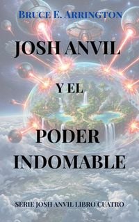 Produktbild: Josh Anvil y el poder indomable