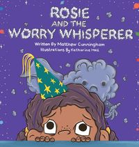 Produktbild: Rosie and the Worry Whisperer