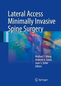 Produktbild: Lateral Access Minimally Invasive Spine Surgery