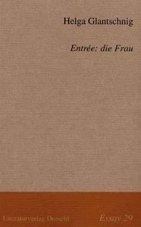 Produktbild: Entr&eacute;e: Die Frau