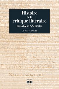 Produktbild: Histoire De La Critique Litteraire des Xix Et Xxe Siecles