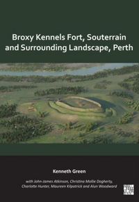 Produktbild: Broxy Kennels Fort, Souterrain and Surrounding Landscape, Perth