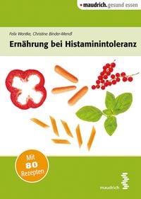 Produktbild: Ern&auml;hrung bei Histaminintoleranz