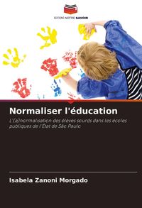 Produktbild: Normaliser l'&eacute;ducation