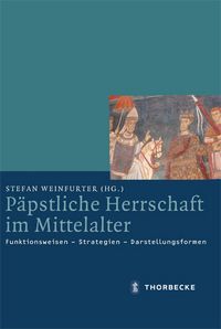 Produktbild: P&auml;pstliche Herrschaft im Mittelalter