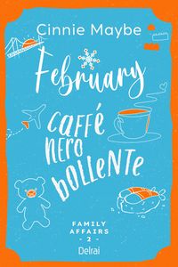 Produktbild: February - Caff&egrave; nero bollente