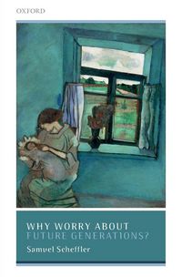Produktbild: Why Worry about Future Generations?