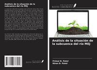 Produktbild: An&aacute;lisis de la situaci&oacute;n de la subcuenca del r&iacute;o MEJ