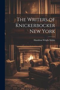 Produktbild: The Writers of Knickerbocker New York