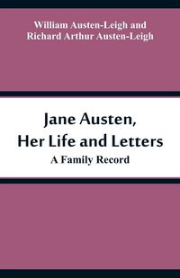 Produktbild: Jane Austen, Her Life and Letters