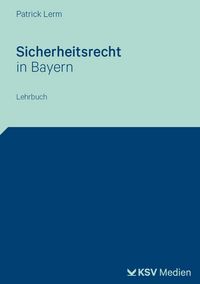 Produktbild: Sicherheitsrecht in Bayern