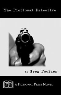 Produktbild: The Fictional Detective: A Fictonal Press Novel