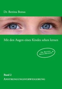 Produktbild: Mit den Augen eines Kindes sehen lernen - Band 2