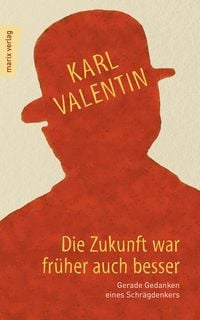 Produktbild: Die Zukunft war fr&uuml;her auch besser