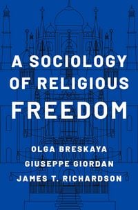 Produktbild: A Sociology of Religious Freedom