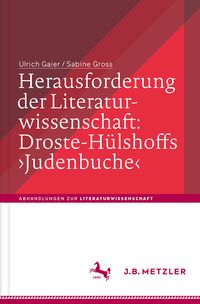 Produktbild: Herausforderung der Literaturwissenschaft: Droste-H&uuml;lshoffs 'Judenbuche'