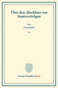 Produktbild: &Uuml;ber den Abschluss von Staatsvertr&auml;gen.