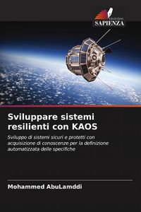 Produktbild: Sviluppare sistemi resilienti con KAOS