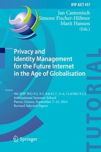 Produktbild: Privacy and Identity Management for the Future Internet in the Age of Globalisation