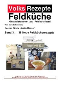 Produktbild: Volksrezepte Band 3 - 38 Neue Feldk&uuml;chenrezepte