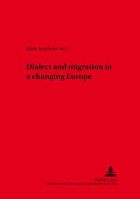 Produktbild: Dialect and Migration in a Changing Europe