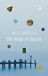 Bild vom Artikel The Rings of Saturn vom Autor W.G. Sebald