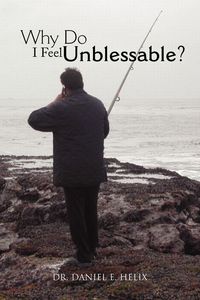 Produktbild: Why Do I Feel Unblessable?