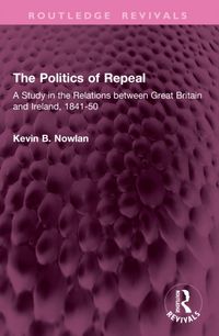 Produktbild: Nowlan, K: Politics of Repeal
