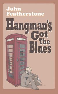 Produktbild: Hangman's Got The Blues