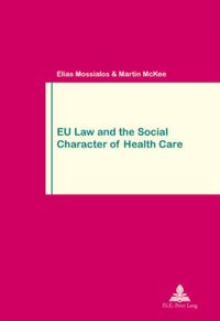 Produktbild: EU Law and the Social Character of Health Care