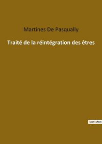 Produktbild: Trait&eacute; de la r&eacute;int&eacute;gration des &ecirc;tres