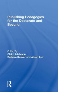 Produktbild: Publishing Pedagogies for the Doctorate and Beyond