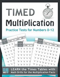 Produktbild: Timed Multiplication Practice Tests for Numbers 0-12