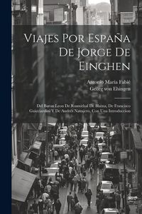 Produktbild: Viajes por Espa&ntilde;a de Jorge de Einghen