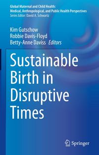 Produktbild: Sustainable Birth in Disruptive Times