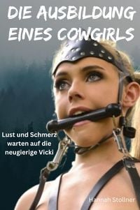 Produktbild: Die Ausbildung eines Cowgirls
