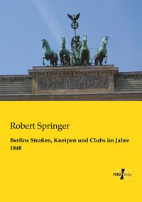 Produktbild: Berlins Stra&szlig;en, Kneipen und Clubs im Jahre 1848