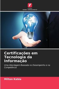 Produktbild: Certifica&ccedil;&otilde;es em Tecnologia da Informa&ccedil;&atilde;o