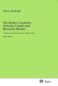 Produktbild: Die beiden Canaletto, Antonio Canale und Bernardo Belotto