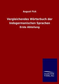 Produktbild: Vergleichendes W&ouml;rterbuch der Indogermanischen Sprachen