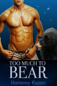 Produktbild: Too Much To Bear (Shifters of Spellholm Forest - The Bears, #2)