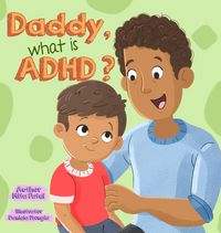 Produktbild: Daddy, What is ADHD