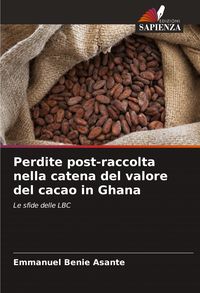 Produktbild: Perdite post-raccolta nella catena del valore del cacao in Ghana