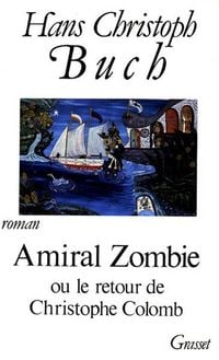 Produktbild: Amiral Zombie... Ou Le Retour de C.Colomb