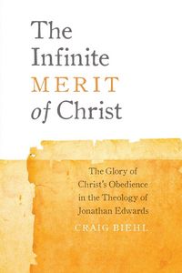 Produktbild: The Infinite Merit of Christ
