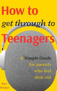 Produktbild: How to Get Through to Teenagers