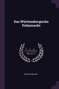 Produktbild: Das W&uuml;rttembergische Polizeirecht