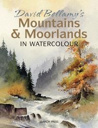 Produktbild: David Bellamy's Mountains & Moorlands in Watercolour